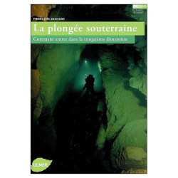 La plongée souterraine