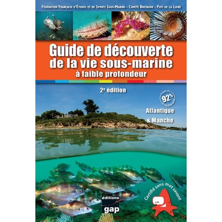 Livre Guide découverte de la vie sous-marine Atlantique et Manche éditions gap