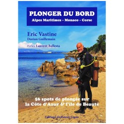 Plonger du Bord 56 spots sur la Côte d’Azur (Alpes Maritimes – Monaco – Corse)