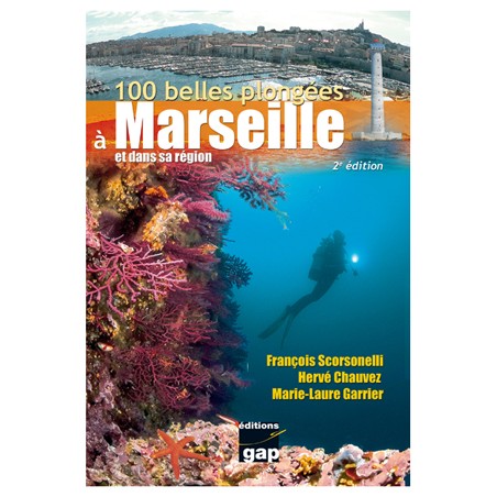 100 belles plongées à marseille et dans sa région