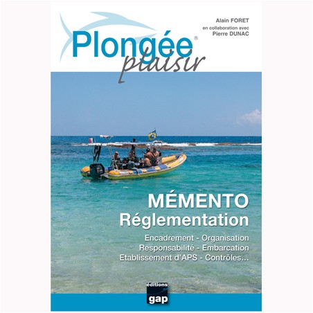 Mémento plongée plaisir Réglementation