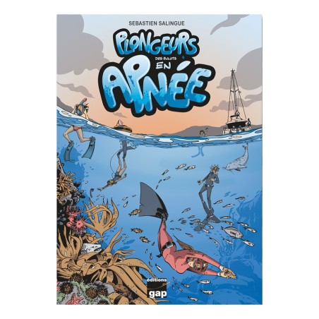 BD Plongeurs Tome 6, Plongeurs en apnée