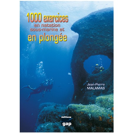 1000 exercices en natation et en plongée sous-marine